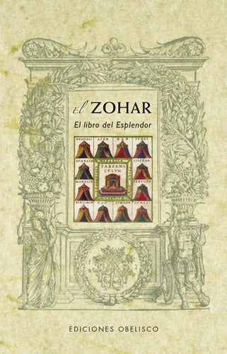 El Zohar. El Libro Del Esplendor