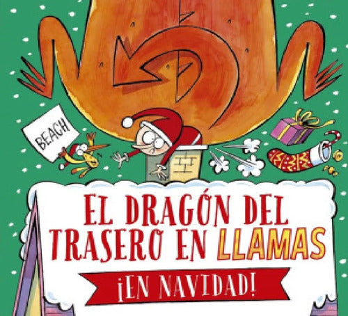 Libro - El Dragón Del Trasero En Llamas ¡en Navidad!. Beach