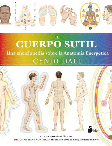 Libro El Cuerpo Sutil, De Dale, Cyndi. Editorial Sirio, Tapa Blanda (2012)