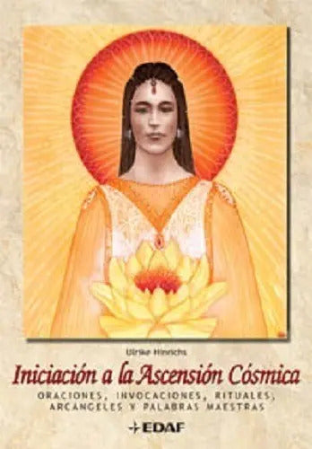 Iniciación A La Ascensión Cósmica, Kit : Libro Y Cartas