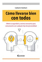 Libro Cómo Llevarse Bien Con Todos Catherin Stothart Editorial Quarzo
