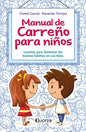 Manual De Carreño Para Niños - Gretal García Y E. Torrijos