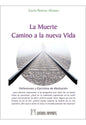 La Muerte Camino A La Nueva Vida