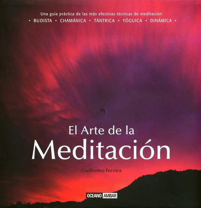 El Arte De La Meditación - Guillermo Ferrara