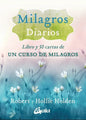 Milagros Diarios - Libro Y Cartas De Un Curso De Milagros