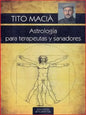 Astrología Para Terapeutas Y Sanadores