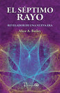 El Séptimo Rayo - De Alice A. Bailey., Vol. 1. Editorial Prana, Tapa Pasta Blanda, Edición 1 En Español, 2024