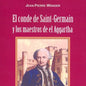 El Conde De Saint-germain Y Los Maestros De El Aggartha - De Wenger, Jean Pierre - Editorial Luis Carcamo Editor, Tapa Blanda - En Español, 2016
