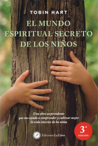 Mundo Espiritual Secreto De Los Niños, Hart, La Llave