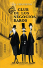 El Club De Los Negocios Raros - G. K. Chesterton