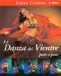 La Danza Del Vientre - Paso A Paso - De Laura Cooper