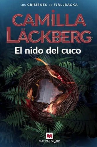 El Nido Del Cuco, De Camilla Lackberg. Editorial Maeva, Tapa Blanda, Edición 1 En Español
