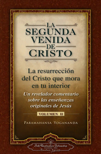 La Segunda Venida De Cristo Vol. 2