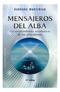 Mensajeros Del Alba -  Barbara Marciniak