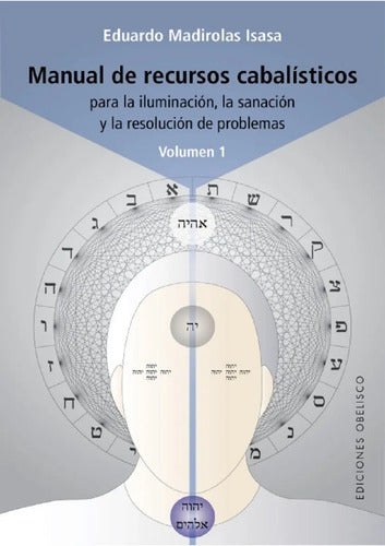 Manual De Recursos Cabalísticos - Volumen 1