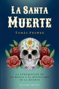 Santa Muerte, La (nuevo) - Tomas Prower