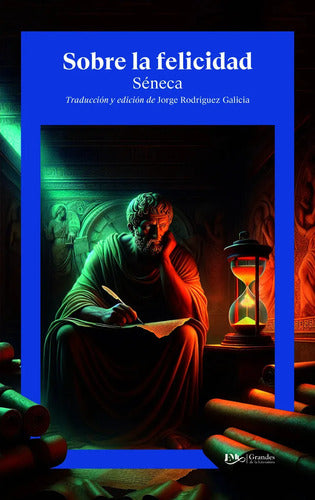 Libro Sobre La Felicidad - De Séneca - Editorial Editores Mexicanos Unidos (emu) - Tapa Blanda (2025)