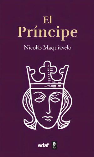 El Príncipe - De Nicolás Maquiavelo - Editorial Edaf