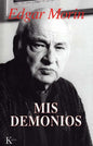 Libro Mis Demonios, De Morin, Edgar. Editorial Kairos, Tapa Blanda (2002)