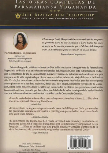 El Bhagavad Guita - Vol 2 - Dios Habla Con Arjuna - La Ciencia Suprema De La Unión Con Dios - Paramahansa Yogananda