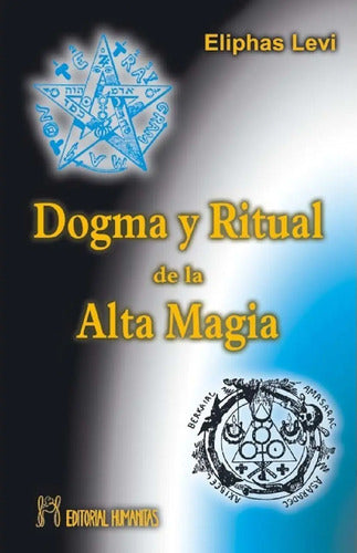 Dogma Y Ritual De La Alta Magia - Eliphas Levi