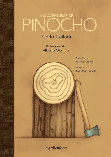 Libro Las Aventuras De Pinocho, De Collodi, Carlo. Editorial Nordica Libros S.l, Tapa Dura (2026)