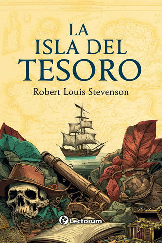 La Isla Del Tesoro - De Robert Louis Stevenson - Editorial Prana - Tapa Blanda, Edición 1 En Español, 2025