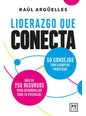 Libro Liderazgo Que Conecta, De Argüelles, Raúl, Vol. Sin Volumen. Editorial Lid México, Tapa Blanda (2026)