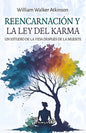 Reencarnación Y La Ley Del Karma: Un Estudio De La Vida Despues De La Muerte, De Atkinson William Walker. Editorial Prana, Tapa Blanda, Edición 1 En Español, 2024
