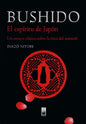 Bushido - El Espíritu De Japón