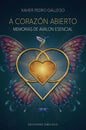 A Corazón Abierto, De Gallego, Xavier Pedro., Vol. 1. Editorial Ediciones Obelisco S.l., Tapa Blanda, Edición 1 En Español, 2025