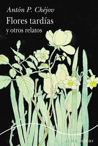 9788411782302-Flores-tardías-y-otros-relatos-Portada1
