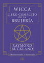 Wicca. Libro Completo De La Brujerãâa, De Buckland, Raymond., Vol. 1.0. Editorial Arkano Books, Tapa Blanda, Edición 1.0 En Español, 2019