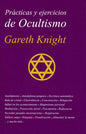 Prácticas Y Ejercicios De Ocultismo