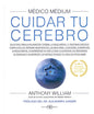 Médico Médium - Cuidar Tu Cerebro