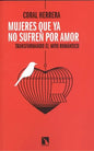 9788490974629-Mujeres-que-ya-no-sufren-por-amor-Portada1