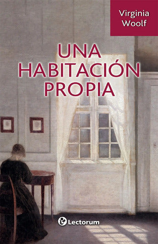 9786074579895-Una-Habitación-Propia---Virginia-Woolf---Editorial-Lectorum-Portada1