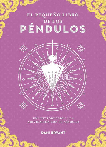 9788441444416-El-pequeño-libro-de-los-pendulos-Portada1