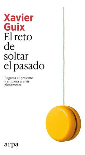 9791387833350-El-reto-de-soltar-el-pasado-Portada1