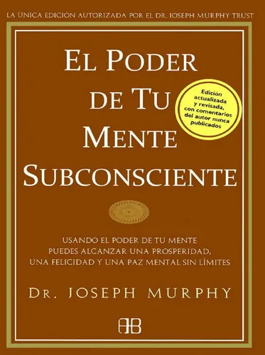 El Poder De Tu Mente Subconsciente