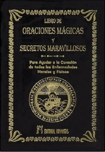 Libro De Oraciones Mágicas Y Gran Grimorio Del Papa Honorio