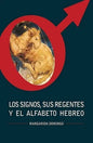 Los Signos Sus Regentes Y El Alfabeto Hebreo