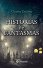 Historias De Fantasmas - De Charles Dickens - Edi. Lectorum