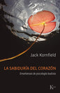 La Sabiduría Del Corazón: Enseñanzas De Psicología Budista, De Kornfield, Jack. Editorial Kairós, Tapa Blanda En Español, 2024
