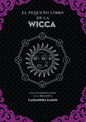 El Pequeño Libro De La Wicca Una Introducción A La Brujería De Cassandra Eason Editorial Edaf S L Tapa Blanda En Español
