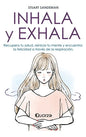 Inhala Y Exhala - De Stuart Sandeman - Editorial Quarzo