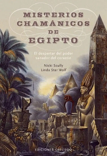 Misterios Chamánicos De Egipto