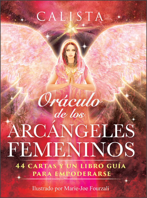 Oráculo de los Arcángeles Femeninos. Calista