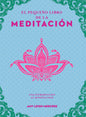 El Pequeño Libro De La Meditación, De Amy Leigh. Editorial Edaf, Tapa Blanda